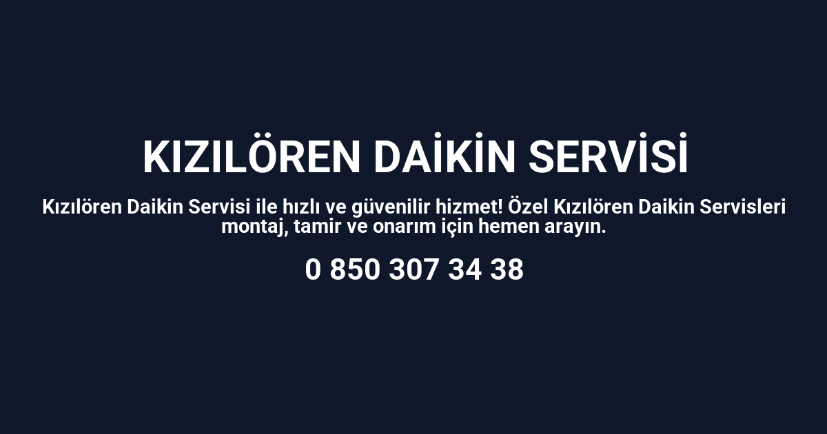 Kızılören Daikin Servisi
